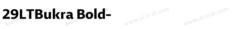 29LTBukra Bold字体转换